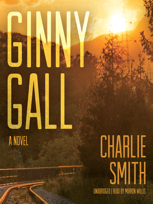 Title details for Ginny Gall by Charlie Smith - Available